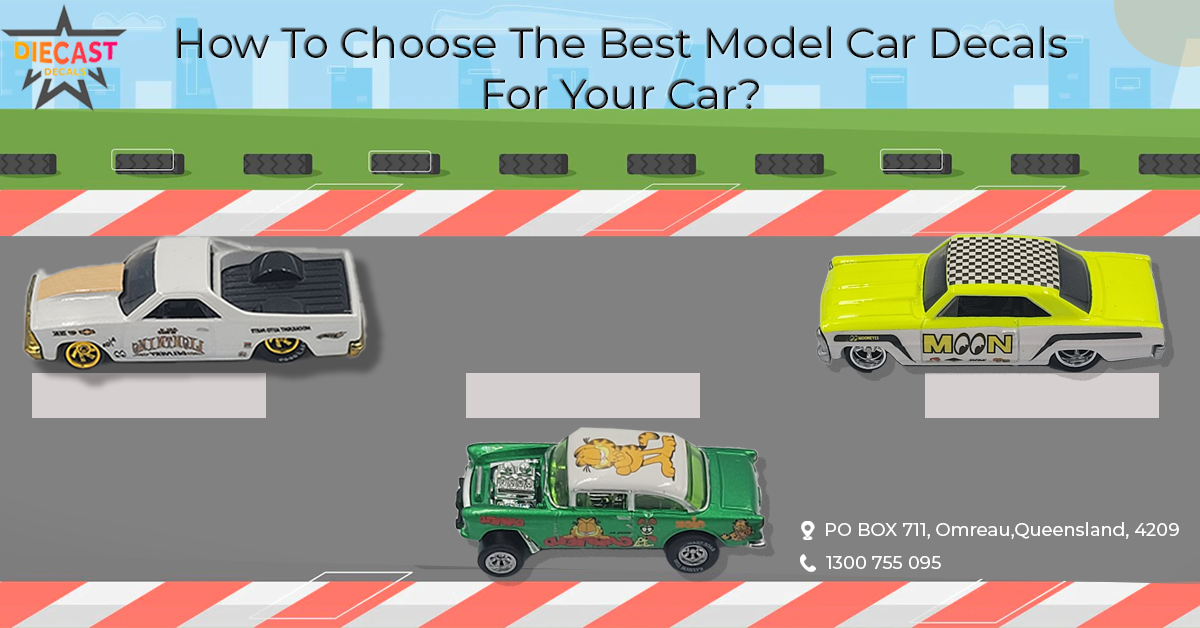 Diecast Decals Maintain Your Model Cars With Care